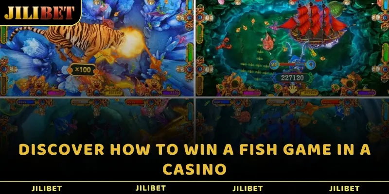 Discover how to win a fish game in a Casino