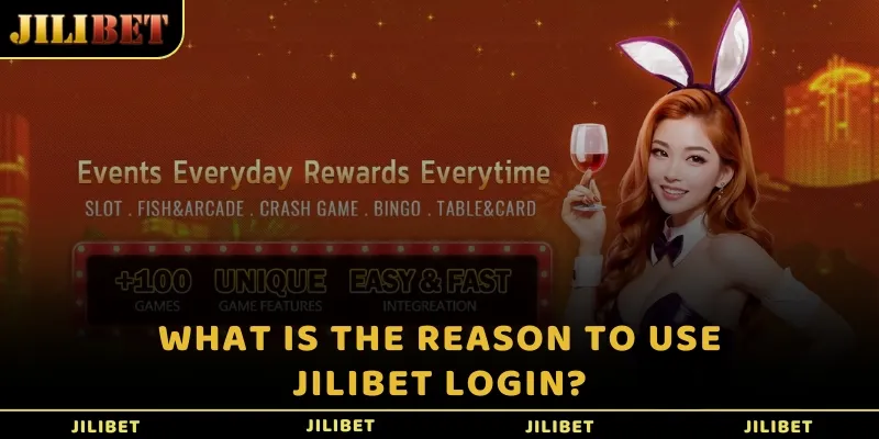 What is the reason to use JILIBET login?