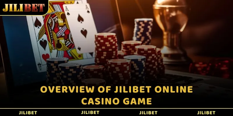 Overview of JILIBET online casino game